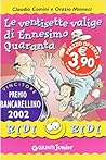 Le ventisette valigie di Ennesimo Quaranta by Claudio Comini, Orazio Minneci