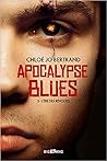 L’Ère des Révoltes (Apocalypse Blues #3)
