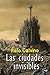 Las Ciudades Invisibles by Italo Calvino Las Ciudades Invisibles by Italo Calvino