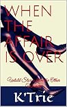 WHEN THE AFFAIR I...
