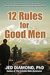 12 Rules for Good Men 12 Rules for Good Men