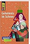 Die drei !!!: Geheimnis im Schnee