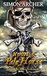 Upon a Pale Horse: Raiding the Seven Seas (Orc Pirate #3)