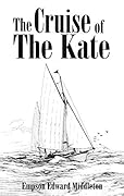 The Cruise of the Kate