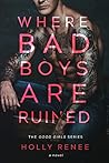 Where Bad Boys are Ruined (Good Girls, #3) Book cover for Where Bad Boys are Ruined (Good Girls, #3)