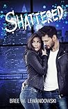Shattered Shattered