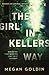 The Girl in Kellers Way by Megan Goldin