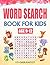 Word Search Book For Kids A...