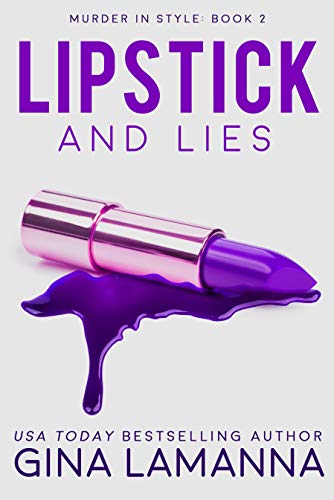 Lipstick and Lies (Murder In Style, #2)