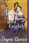 The Nine Lives of Lord Knightly (The Northumberland Nine Series Book 9)