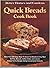 Better Homes and Gardens Quick Breads Cook Book