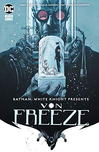 Batman: White Knight Presents: Von Freeze #1 (Kindle Edition)