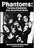 Phantoms: The Rise of Deathrock from the LA Punk Scene