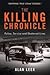 The Killing Chronicle by Alan Leek