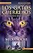 Los Gatos Guerreros | La Nueva Profecía 1 - Medianoche by Erin Hunter Los Gatos Guerreros | La Nueva Profecía 1 - Medianoche by Erin Hunter