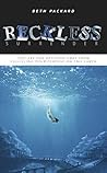 Reckless Surrender by Beth Packard Reckless Surrender by Beth Packard