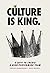 Culture is King: 5 Keys to ...