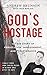 God's Hostage by Andrew Brunson