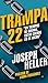 Trampa 22 (Spanish Edition)