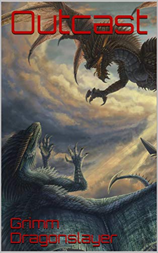 Outcast: Volume 1 (Dragon Cultivation series)