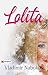 Lolita by Vladimir Nabokov