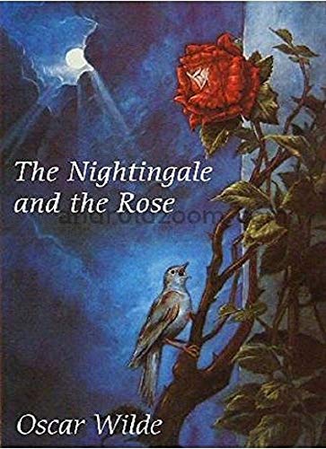 The Nightingale and the Rose by Oscar Wilde