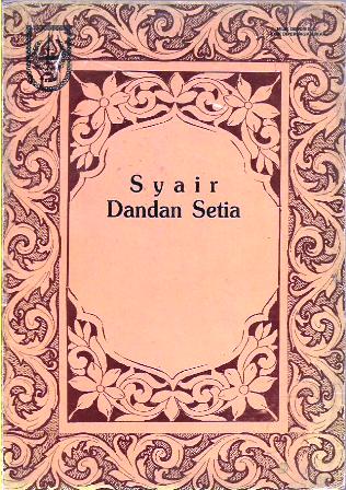 Syair Dandan Setia By Sitti Syamsiar Syair Dandan Setia By Sitti Syamsiar
