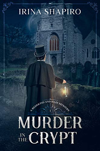 Murder in the Crypt (Redmond and Haze Mysteries, #1)