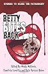 Betty Bites Back:...