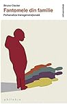 Fantomele din fam...