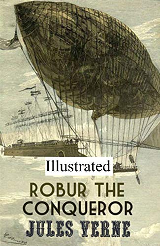 Robur the Conqueror illustrated