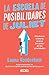La escuela de posibilidades de Juliet: Una breve historia acerca del poder de las prioridades (Spanish Edition)