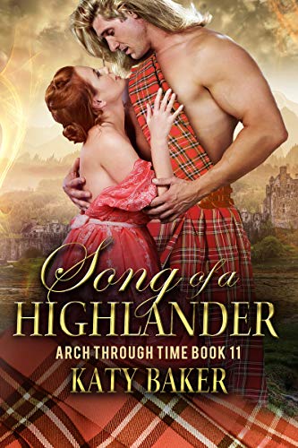 Song of a Highlander (Arch Through Time #11)