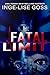Fatal Limit