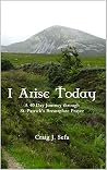 I Arise Today: A ...