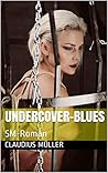 Undercover-Blues (German Edition)