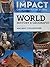 Impact California Social Studies World History & Geography An... by Jackson J. Spielvogel