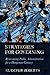 Strategies for Governing: Reinventing Public Administration for a Dangerous Century