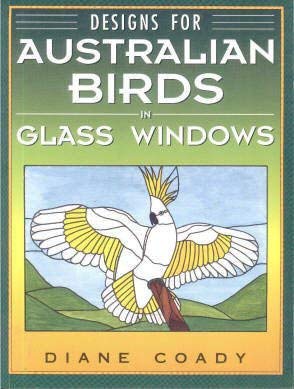Designs for Australian Birds in Glass Windows (Paperback)