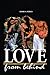 Love by Eddie S. Pierce Jr.