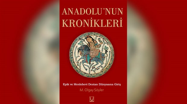 Anadolu'nun Kronikleri (Paperback)