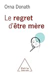 Le Regret d'être ...