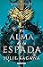 El alma de la espada (La sombra del zorro, #2)