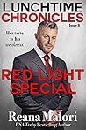 Red Light Special by Reana Malori