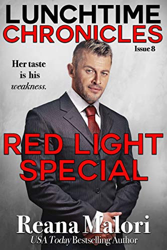 Red Light Special (Lunchtime Chronicles, #8)