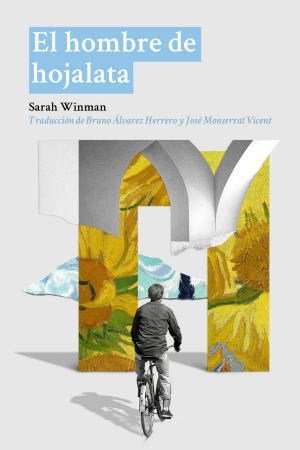 Portada de El hombre de hojalata, de Sarah Winman