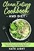Clean Eating Cookbook and D...