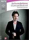 Ça peut pas faire de mal  by Guillaume Gallienne