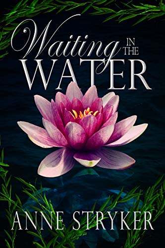 Waiting in the Water (Beyond the Veil, #2)