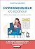 Hypersensible et épanoui (DEVELOPPEMENT P) (French Edition)